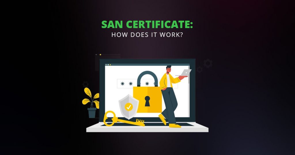SAN Certificate